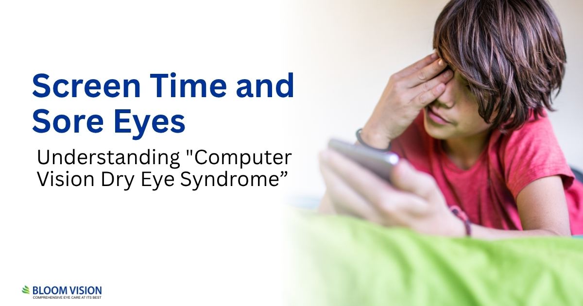 screen time and sore eyes understanding computer vision dry eye syndrome